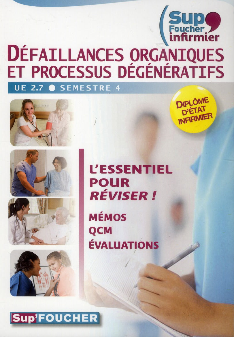 SUP'FOUCHER : défaillances organiques et processus dégénératifs ; UE 2.7 ; semestre 4