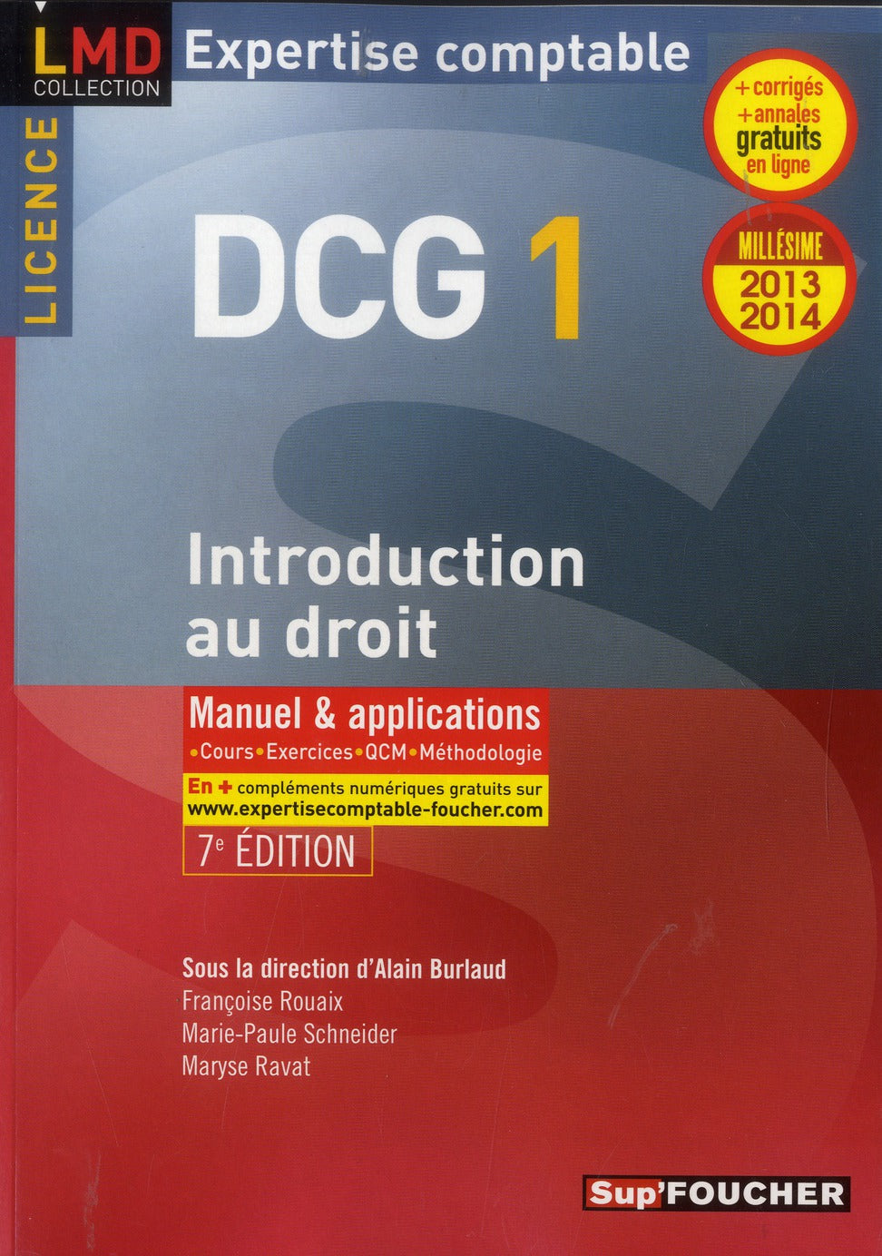 DCG 1 ; introduction au droit ; manuel et applications (édition 2013/2014)