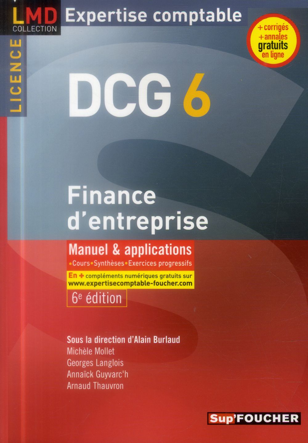 DCG 6 ; finance d'entreprise ; manuel et applications (6e édition)