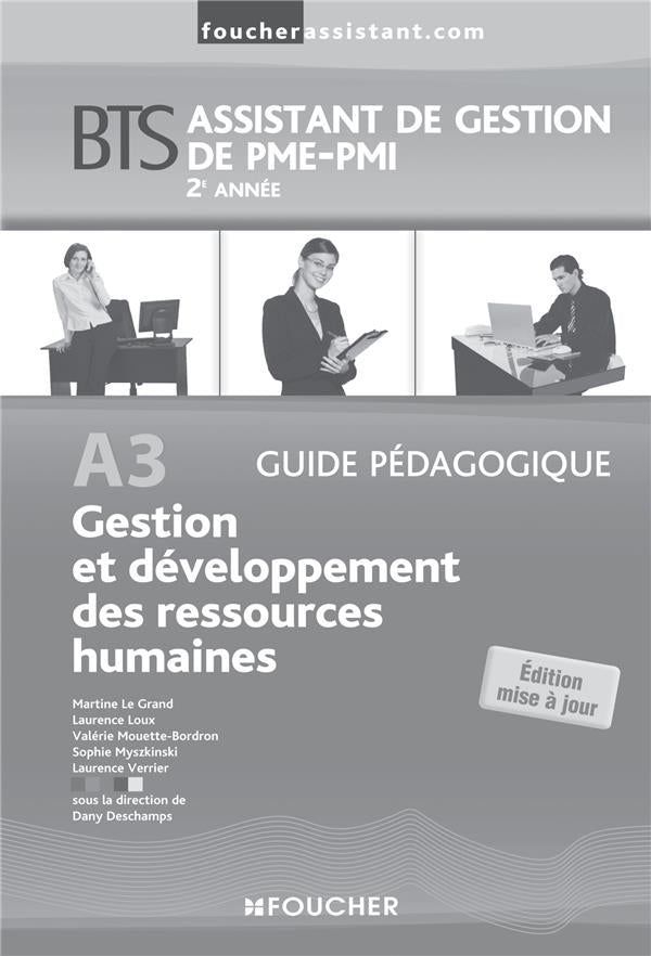 A3 : gestion et développement des ressources humaines ; 2e année BTS ; guide pédagogique