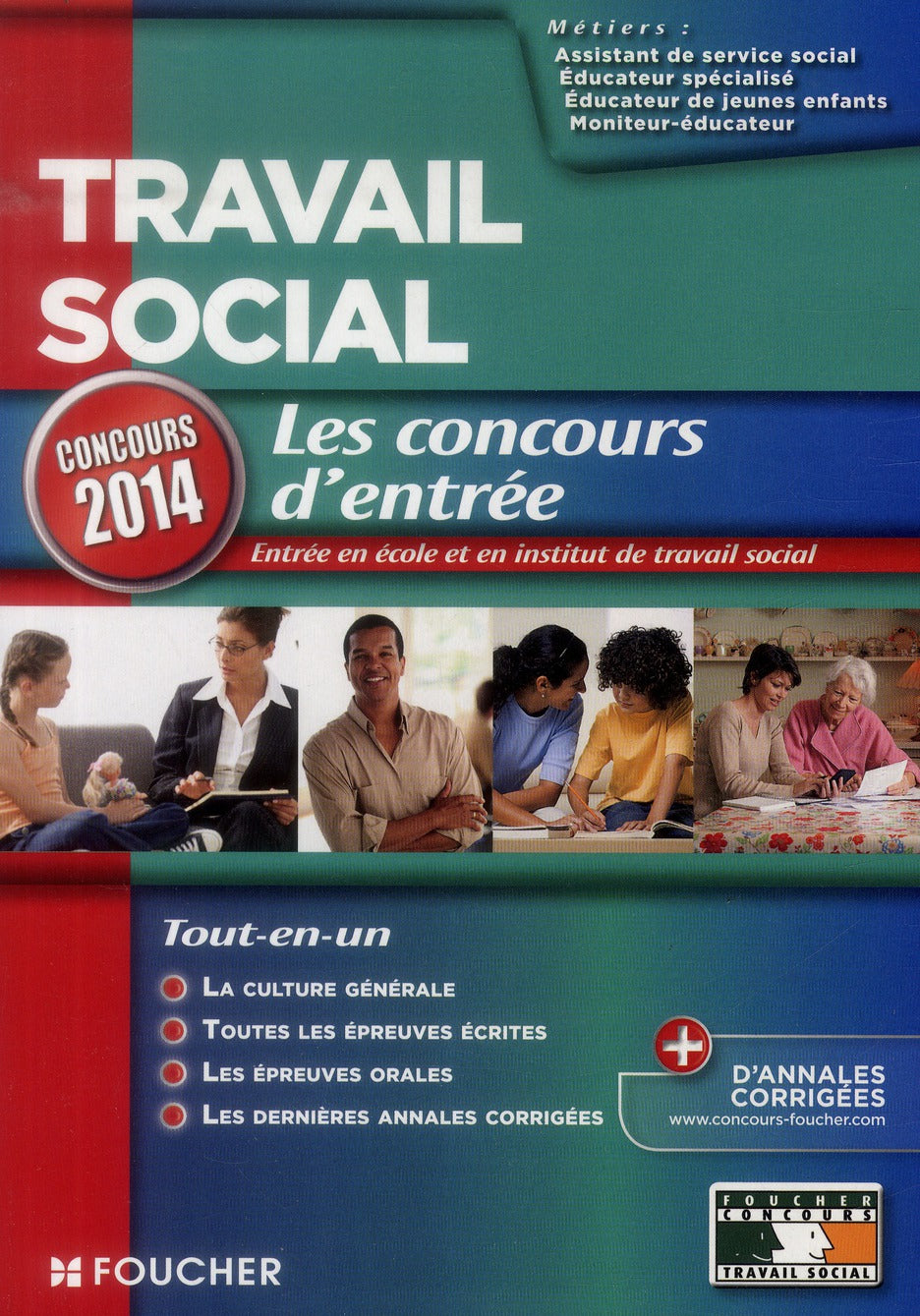 Travail social ; les concours d'entrée ; concours 2014