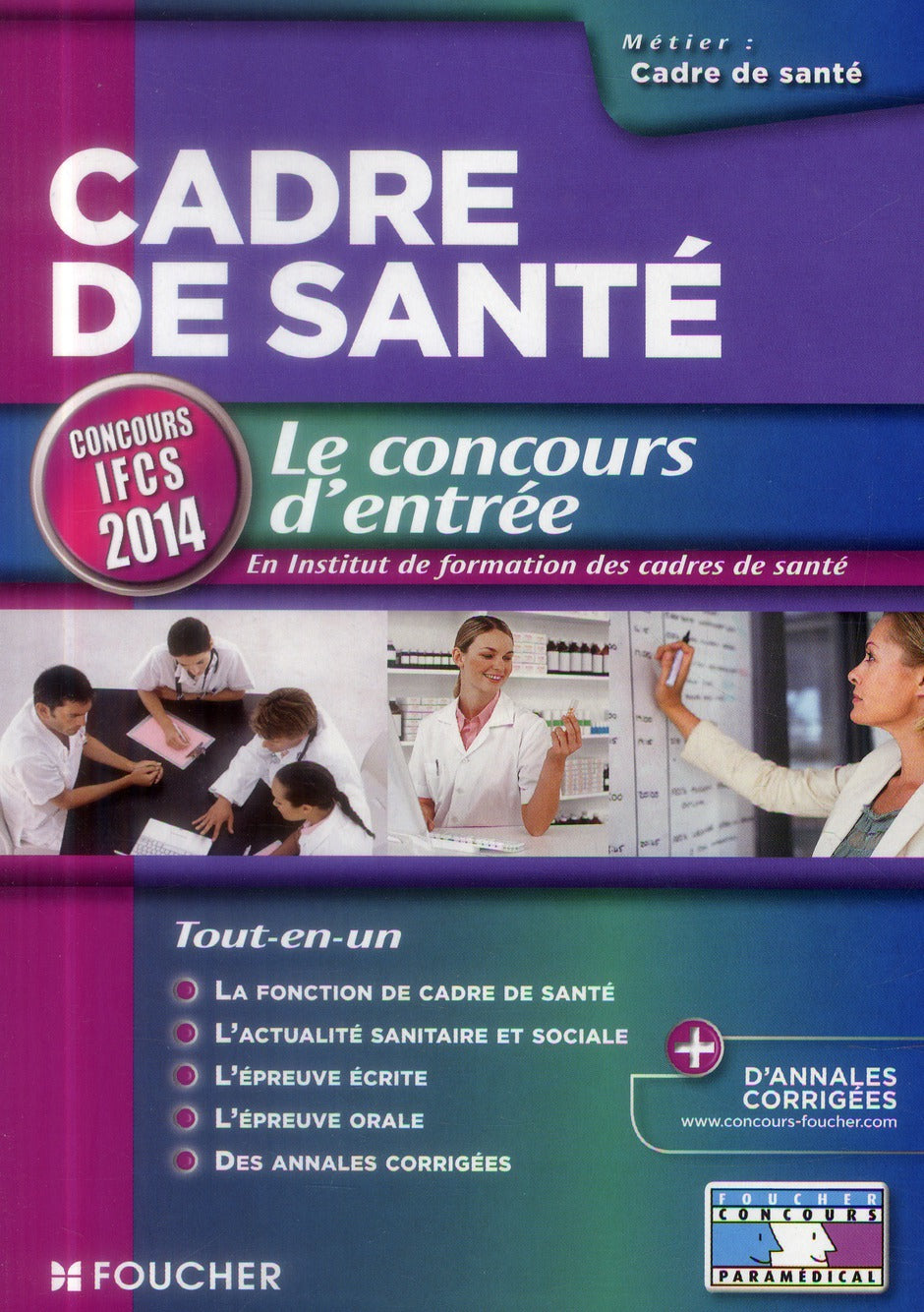 Cadre de santé ; le concours d'entrée ; concours IFCS 2014