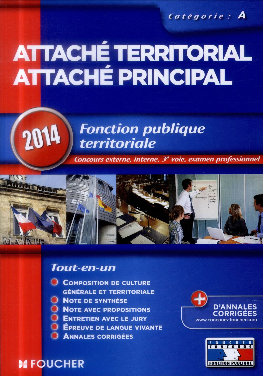 Attaché territorial, attaché principal ; catégorie A ; concours 2014