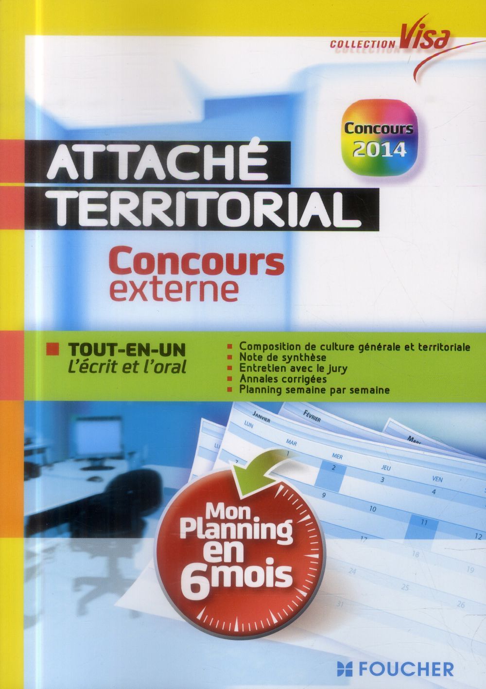 VISA : attaché territorial ; concours externe ; mon planning en 6 mois