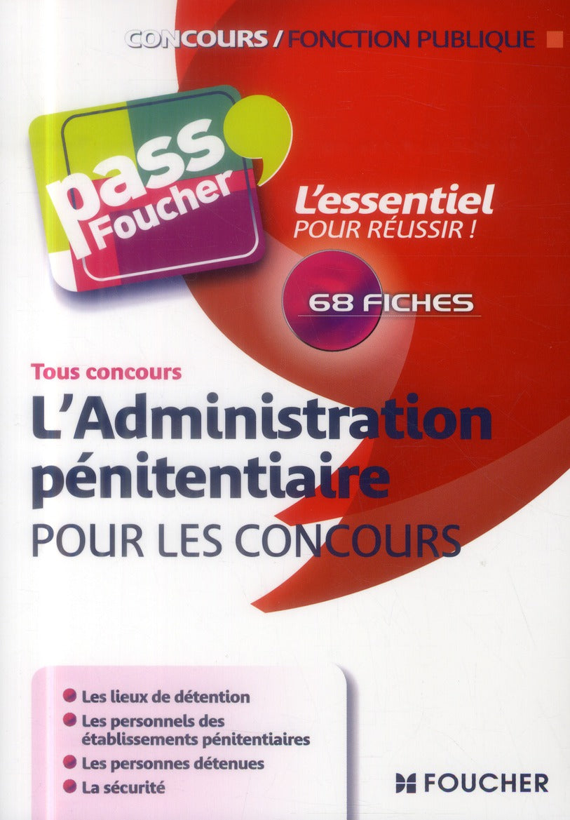 PASS'FOUCHER : l'administration pénitentiaire pour les concours