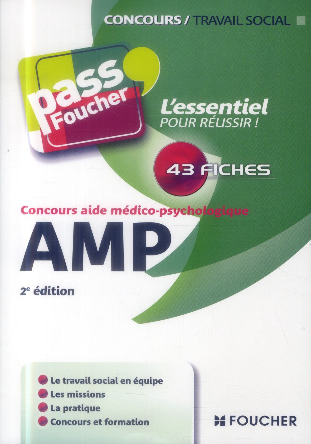 PASS'FOUCHER : concours aide médico-psychologique ; AMP (2e édition)