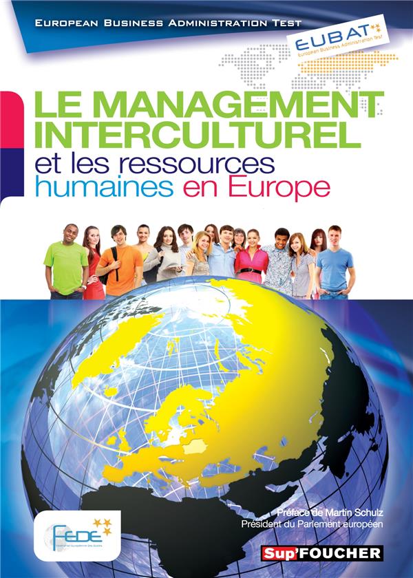 SUP'FOUCHER ; EUBAT : le management interculturel et les ressources humaines en Europe
