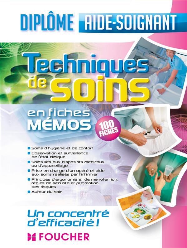 Diplôme aide-soignant ; techniques de soins en fiches mémos