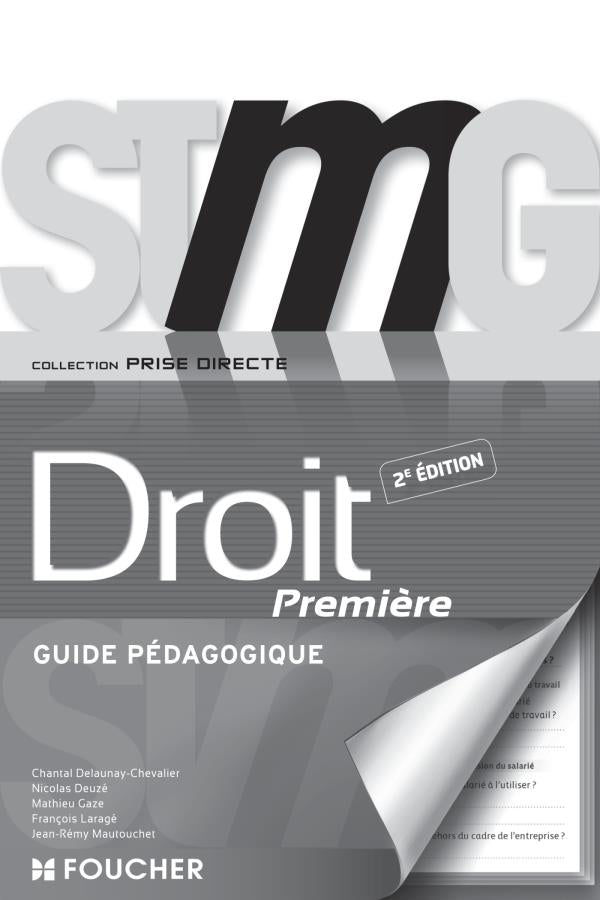 Prise directe : droit ; 1ère STMG ; guide pédagogique (2e édition)