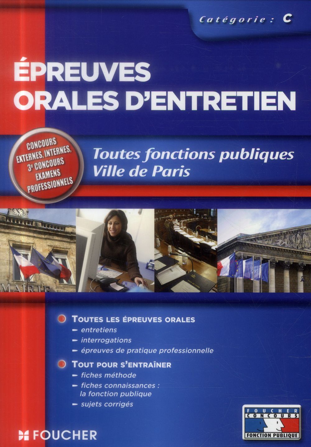 épreuves orales d'entretien ; catégorie C ; toutes fonctions publiques ville de Paris ; concours 2014