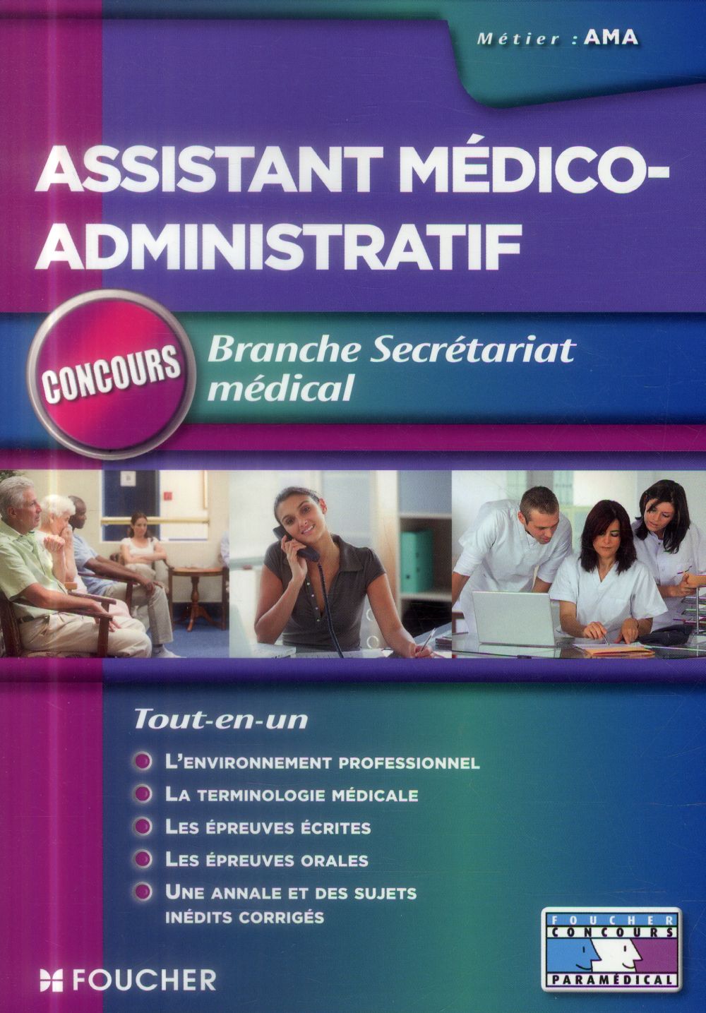 Assistant médico-administratif ; branche secrétériat médical ; concours