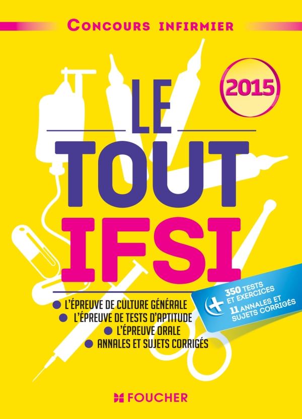 Le tout ifsi ; concours infirmier ; 2015
