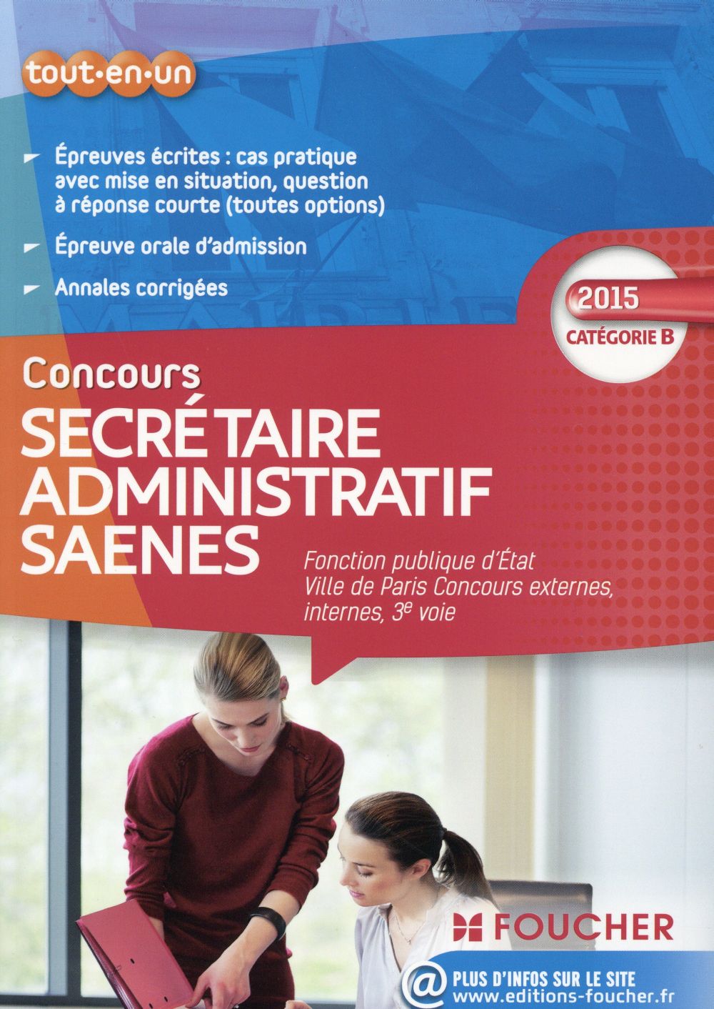 Secrétaire administratif ; saenes ; catégorie b ; fonction publique d'Etat ; ville de Paris ; concours 2015