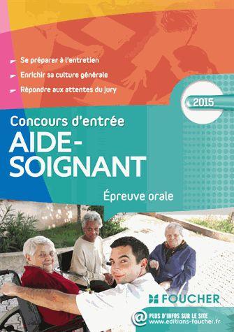 Aide-soignant ; l'épreuve orale ; concours d'entrée 2015