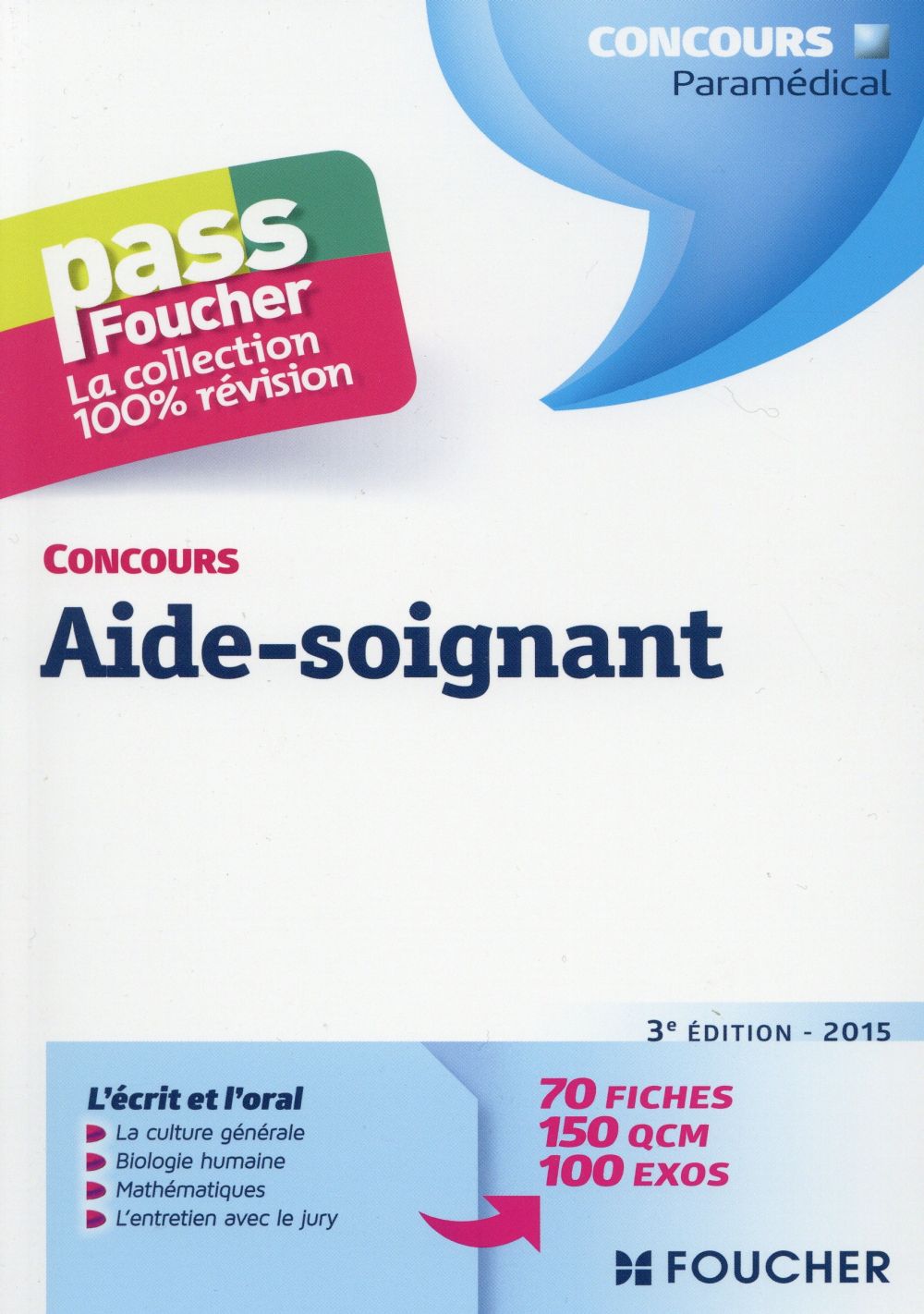 PASS'FOUCHER : concours aide-soignant (3e édition)