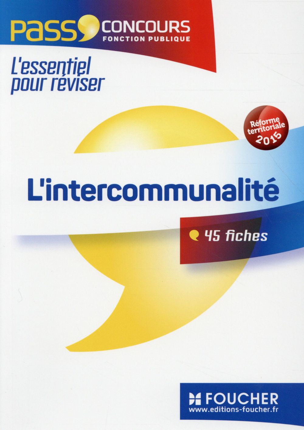 PASS'FOUCHER : l'intercommunalité Tome 5