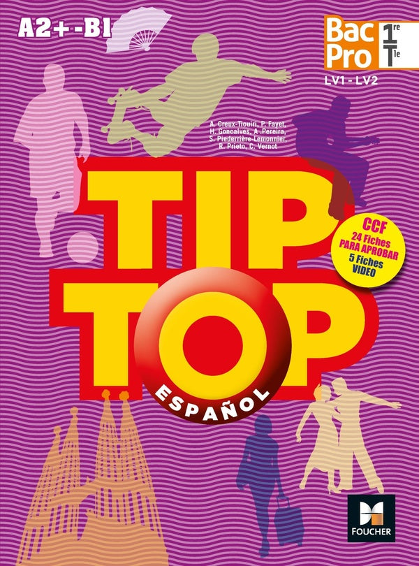 Tip top english : espagnol ; 1ère, terminale ; bac pro