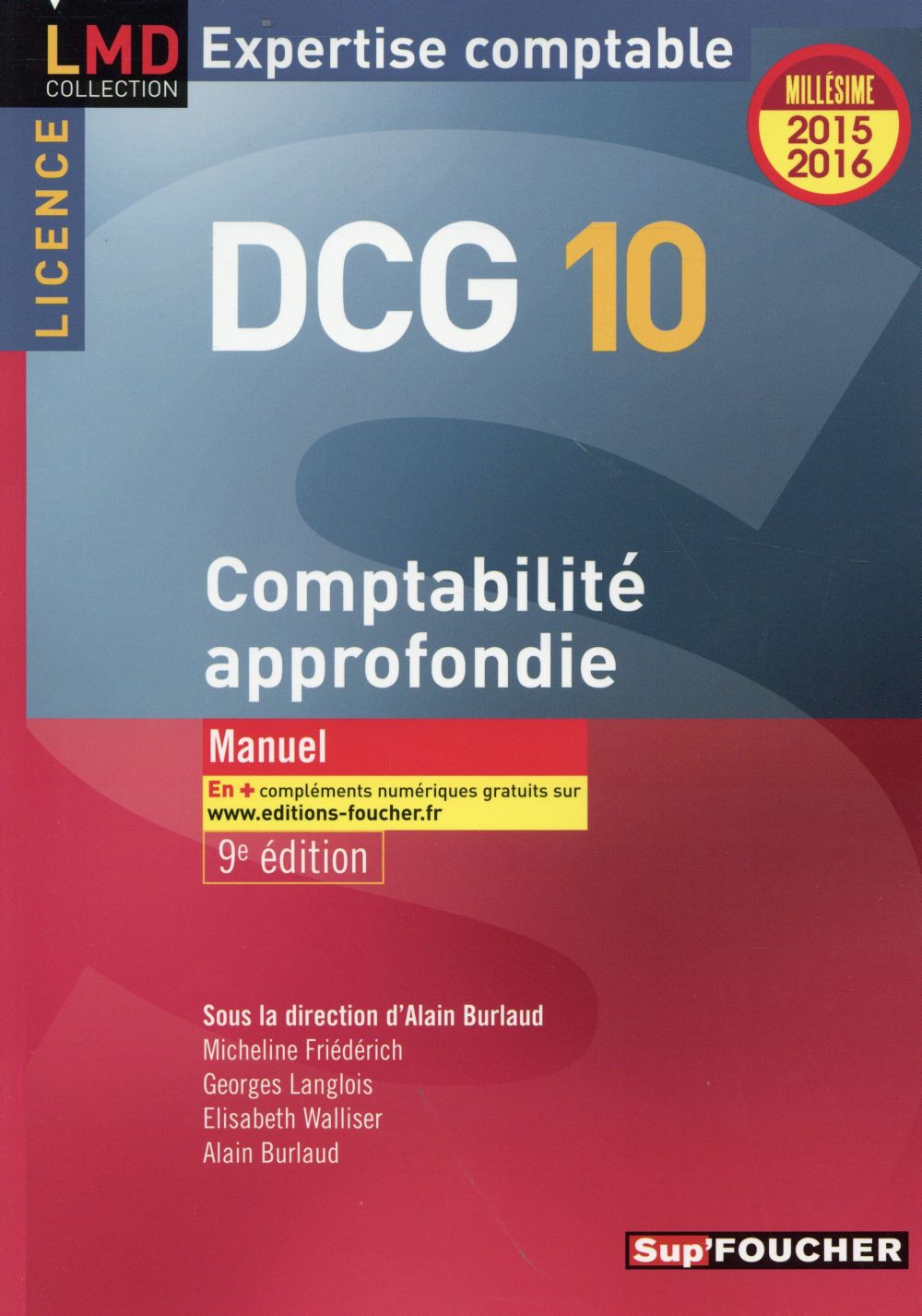 Dcg 10 ; comptabilité approfondie ; manuel (9e édition)