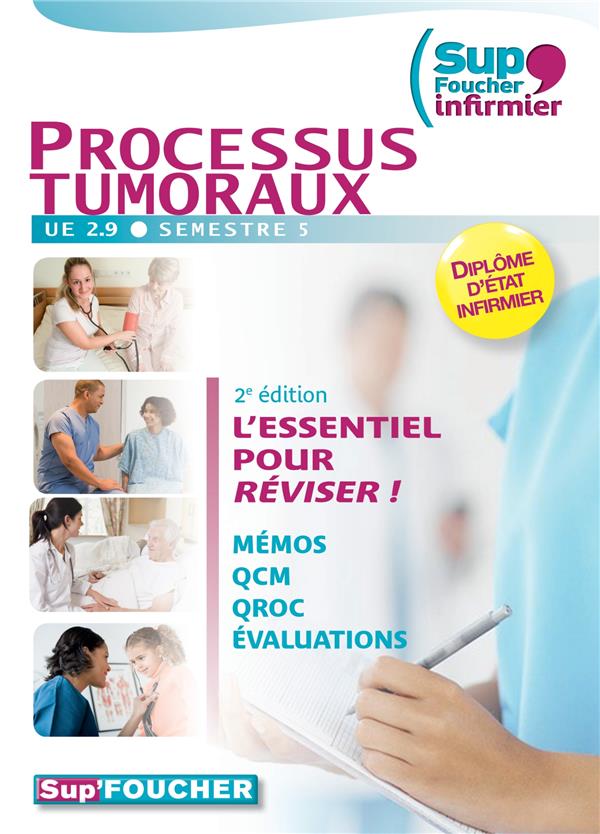 SUP'FOUCHER : processus tumoraux ; UE 2.9 ; semestre 5 (2e édition)