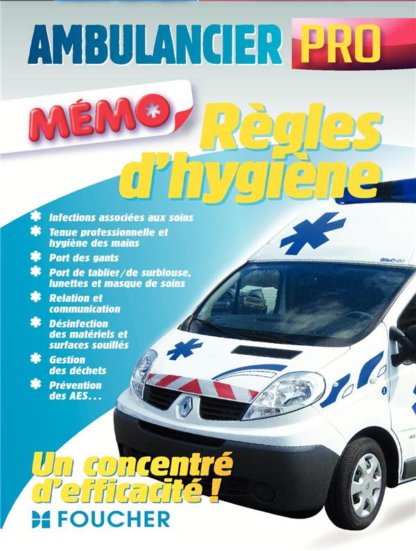 Ambulancier professionnel ; règles d'hygiène et de sécurité