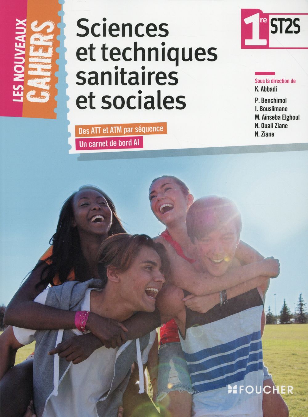 Les nouveaux cahiers : sciences et techniques sanitaires et sociales ; 1ère st2s