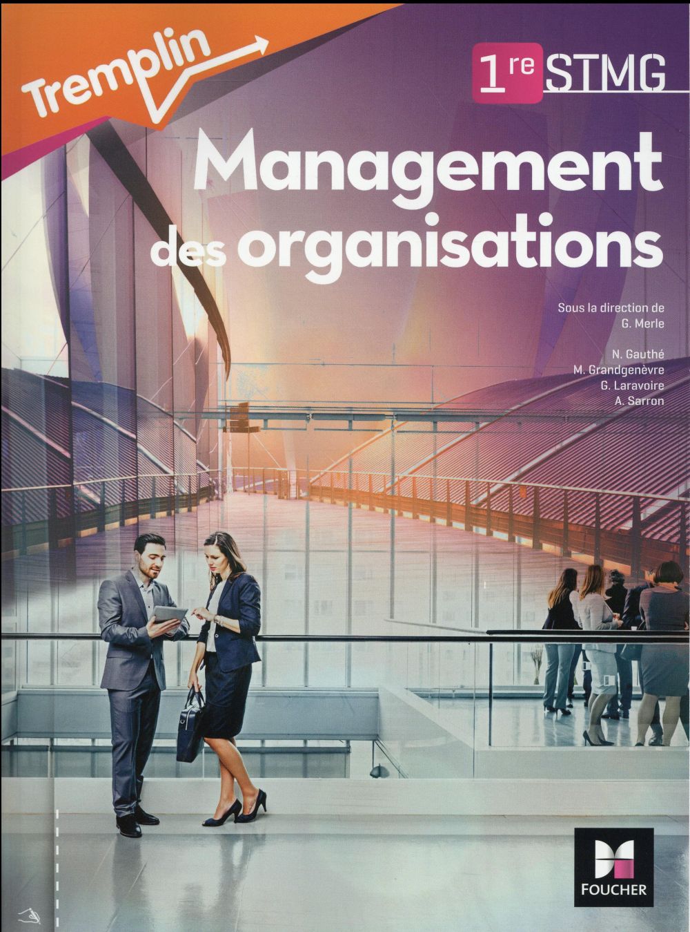 Tremplin : management des organisations ; 1ère bac STMG