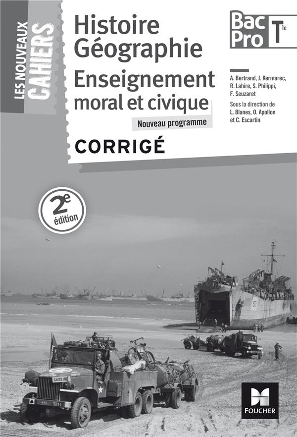 Les nouveaux cahiers - histoire-geographie-emc - tle bac pro - corrige