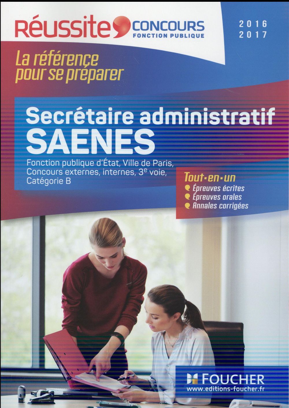 Concours secrétaire administratif ; SAENES ; tout-en-un (édition 2016/2017)