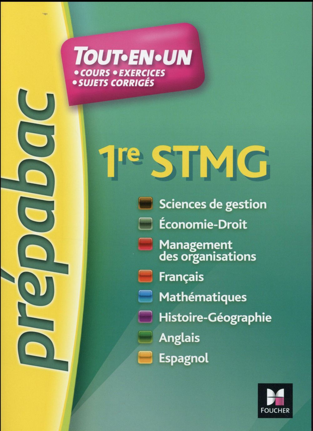 Prépabac : toutes les matières ; 1ère STMG