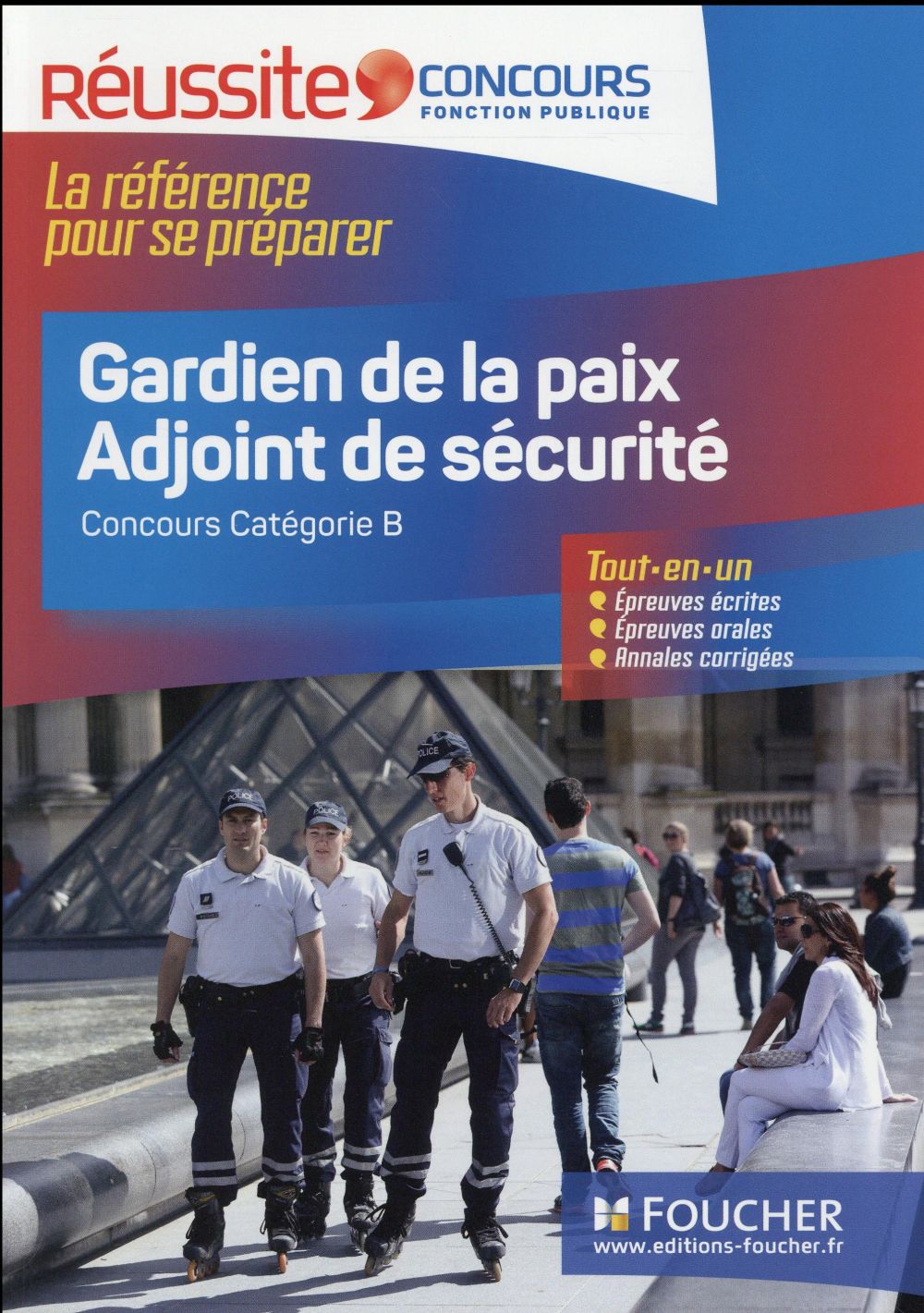 Réussite concours : gardien de la paix, adjoint de sécurité