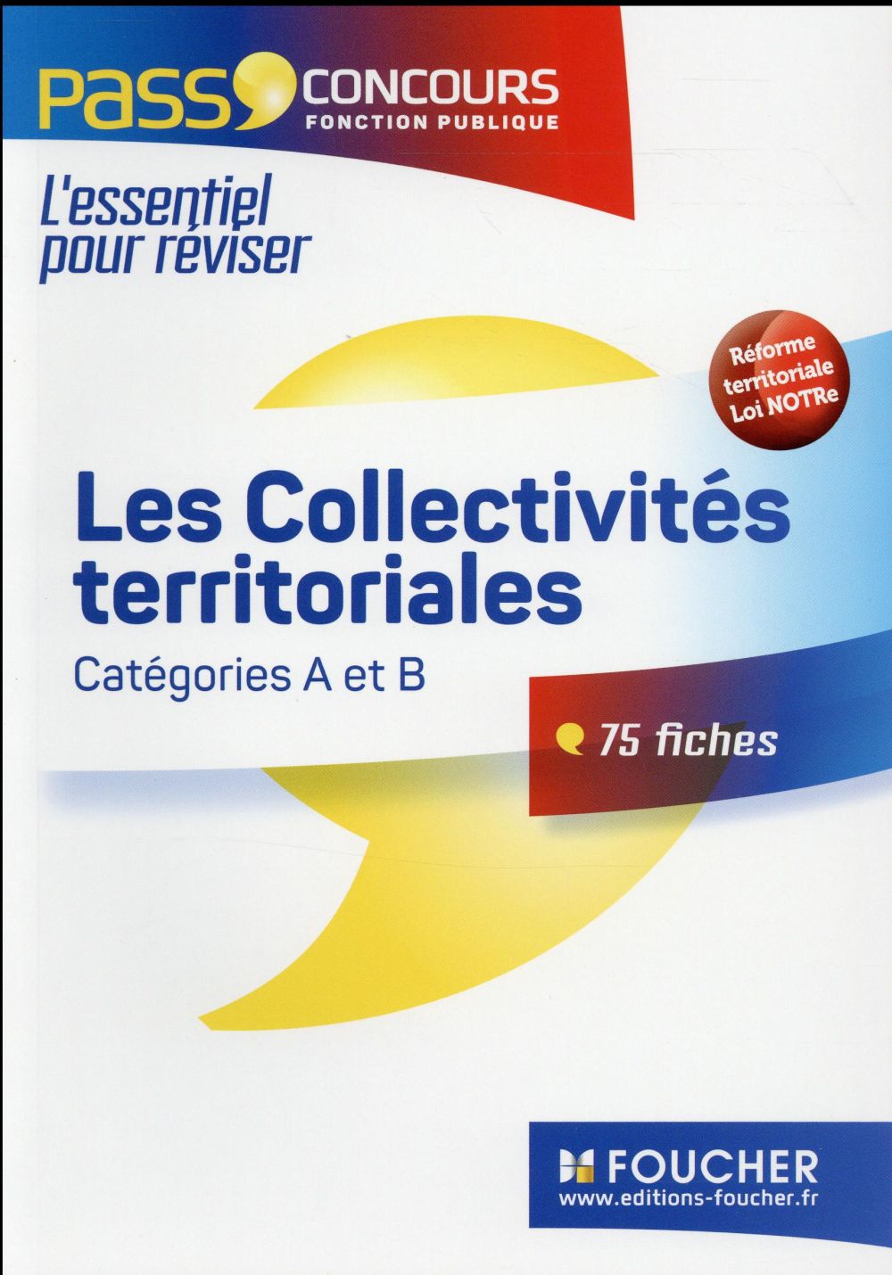 PASS'FOUCHER : les collectivités territoriales (4e édition)