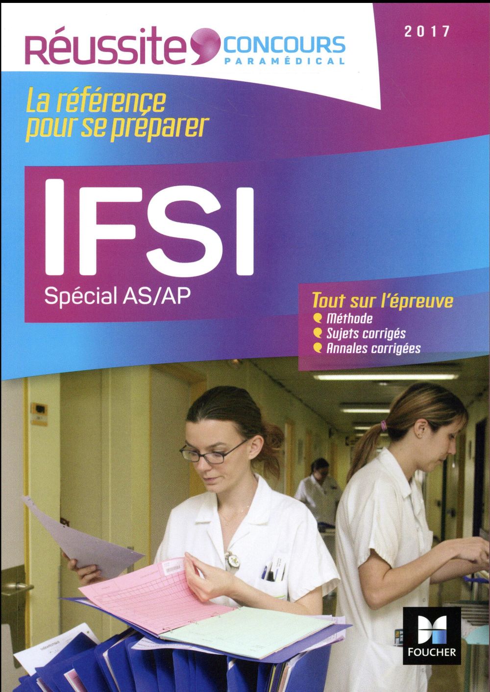 Réussite concours : IFSI spécial AS/AP ; examen 2017