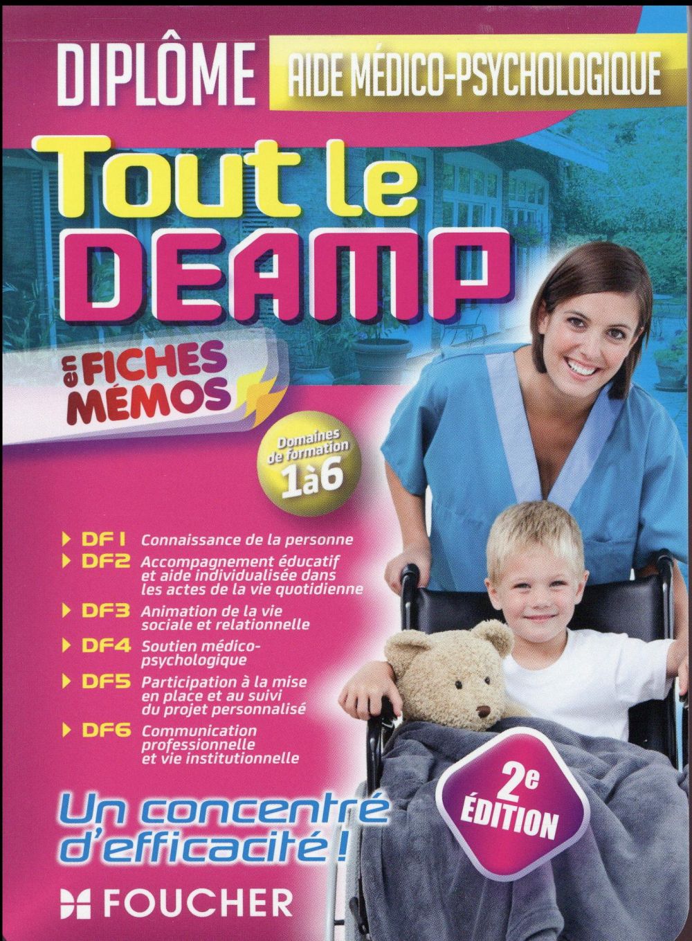 Tout le DEAMP en fiches mémos ; diplôme d'Etat aide médico-psychologique (2e édition)