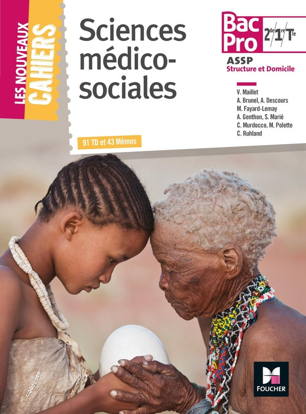 Les nouveaux cahiers : sciences médico-sociales ; 2de /1re / Terminale BAC pro ASSP