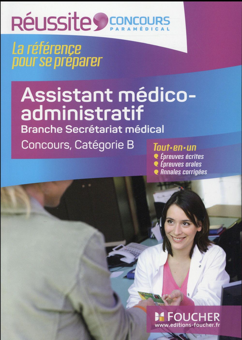 Réussite concours : assistant médico-administratif ; branche secrétariat médical