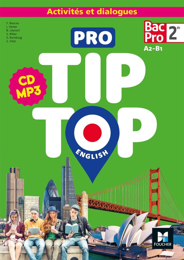 Tip top english : anglais ; 2de bac pro ; A2>B1
