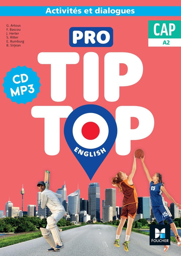 Pro tip top english : Anglais ; CAP ; A2 ; Activités et dialogues