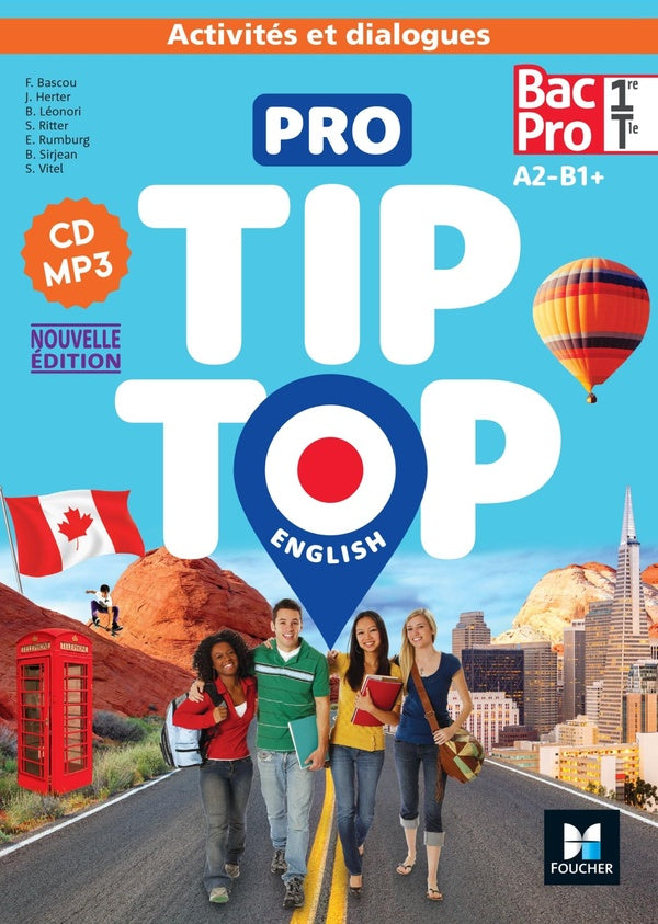 Pro tip top english : Anglais ; 1re, Terminale Bac Pro ; A2>B1+ ; Activités et dialogues