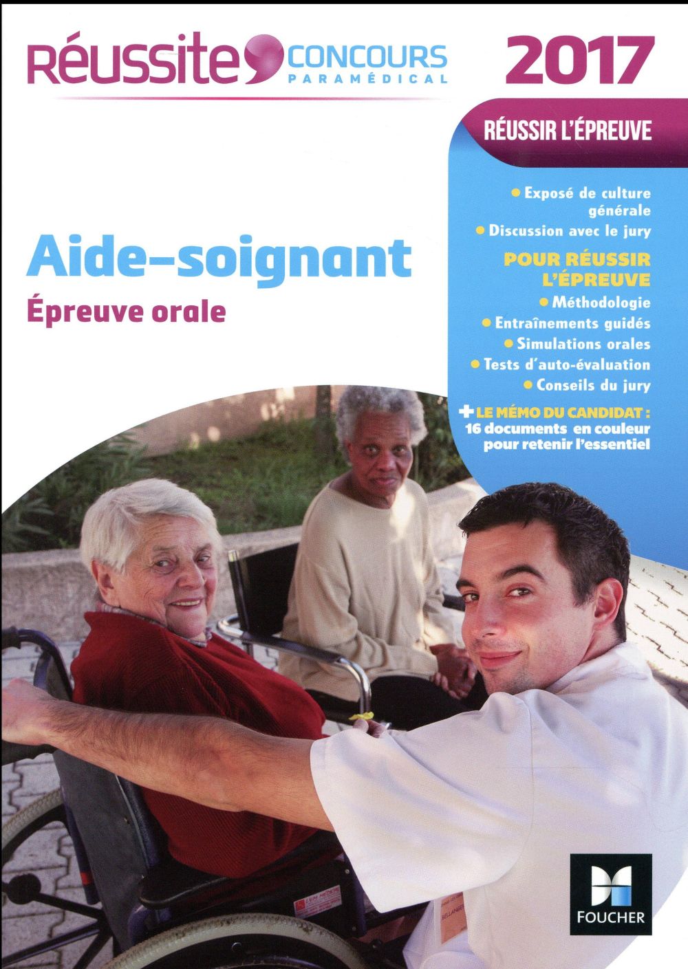 Réussite concours : aide-soignant ; épreuve orale (édition 2017)
