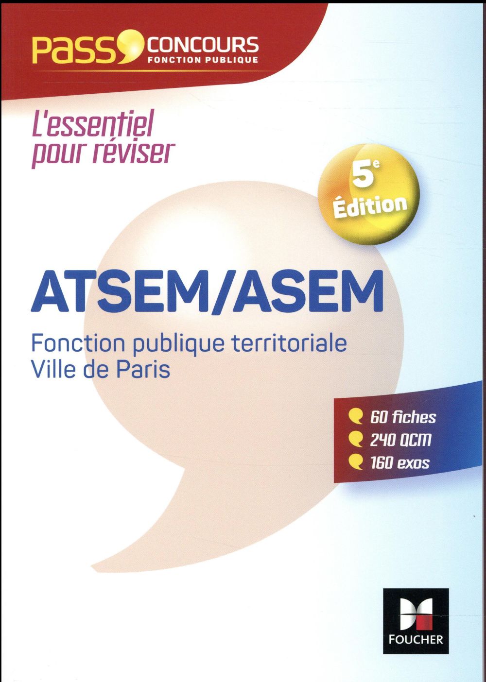 Pass'concours Tome 41 : ATSEM/ASEM (édition 2017)