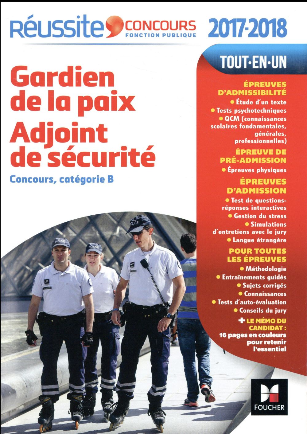 Réussite concours : gardien de la paix, adjoint de sécurité 2017 ; concours catégorie B ; n°20 (édition 2017/2018)