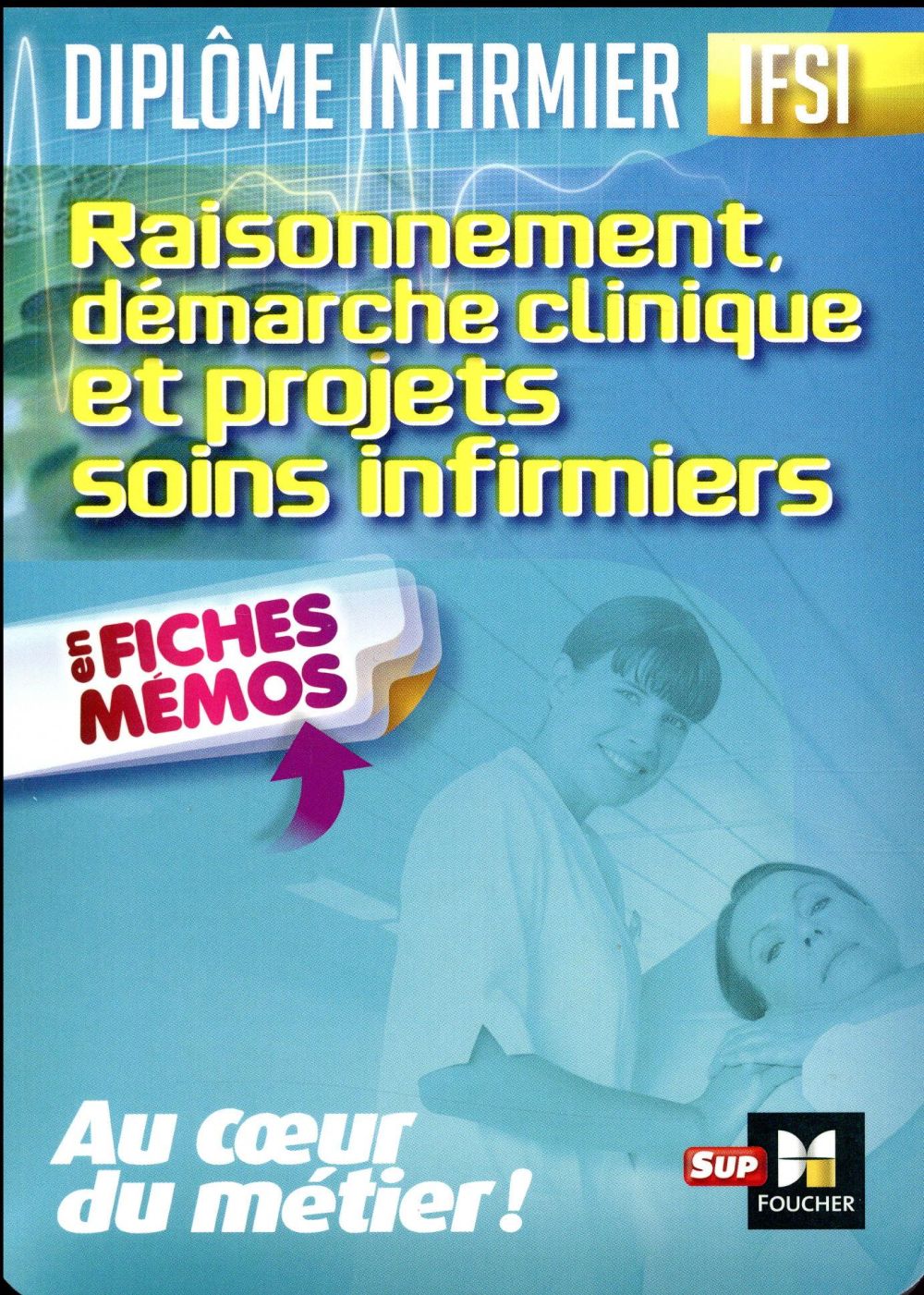 Raisonnement et démarche clinique