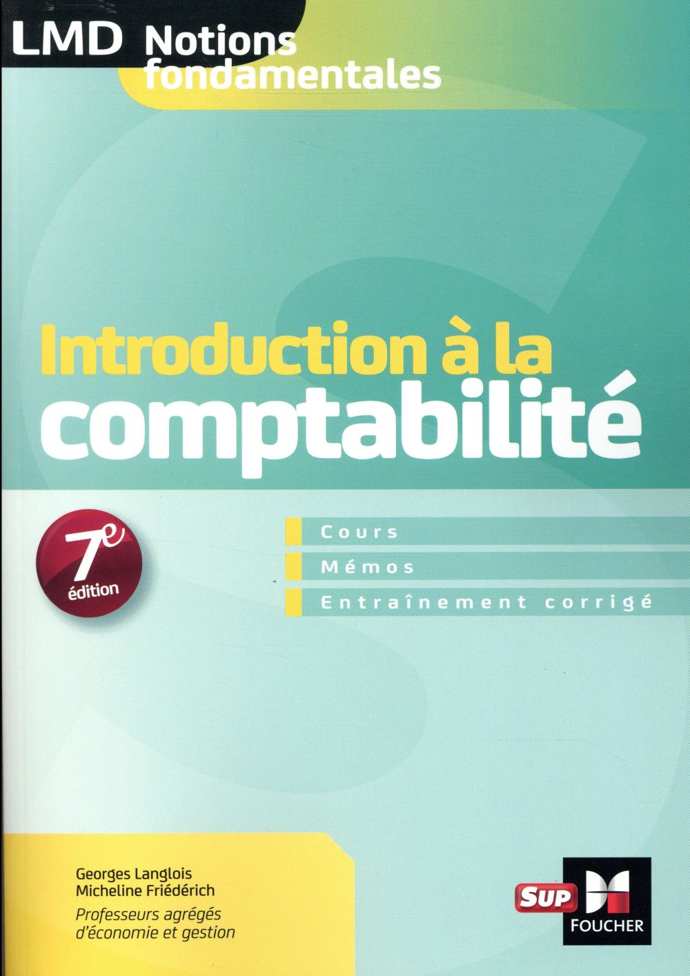 Introduction à la comptabilité (7e édition)