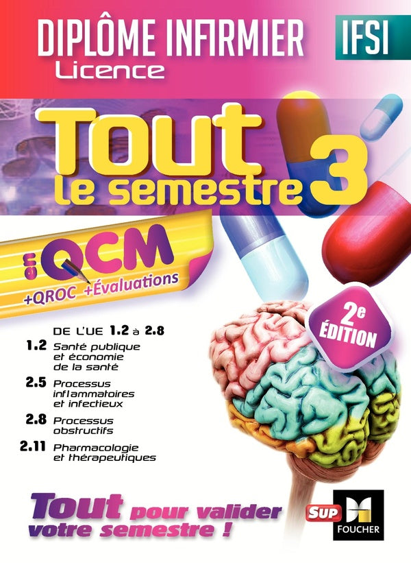 IFSI tout le semestre 3 en QCM et QROC ; diplôme infirmier (2e édition)
