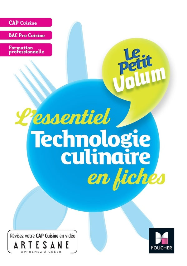 Technologie culinaire ; l'essentiel en fiches