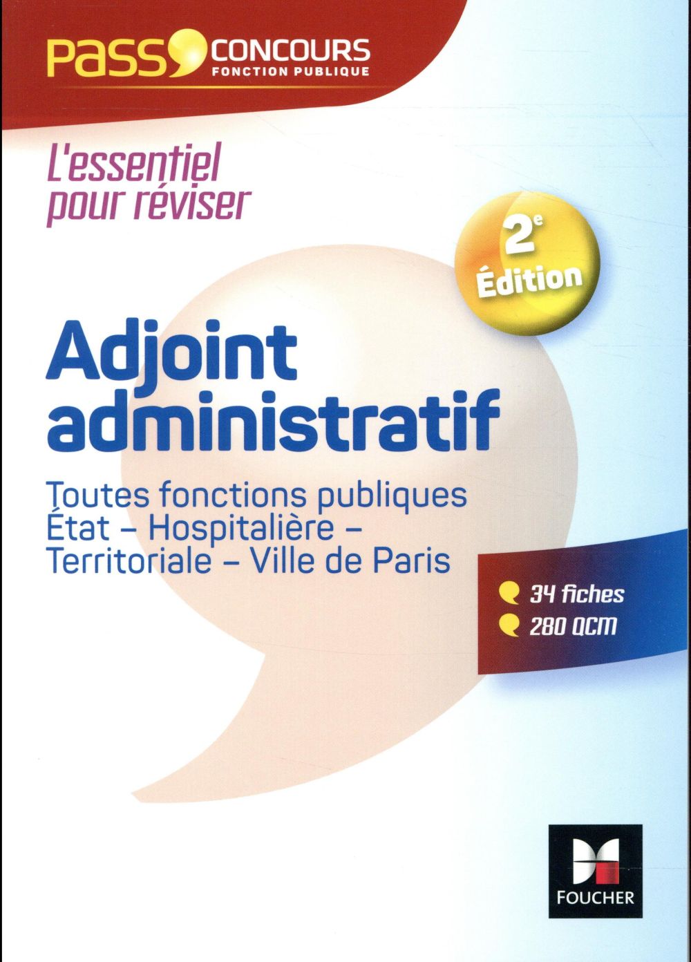Pass'concours : adjoint administratif fonction publique Etat, territoriale, hospitaliere ; catégorie C