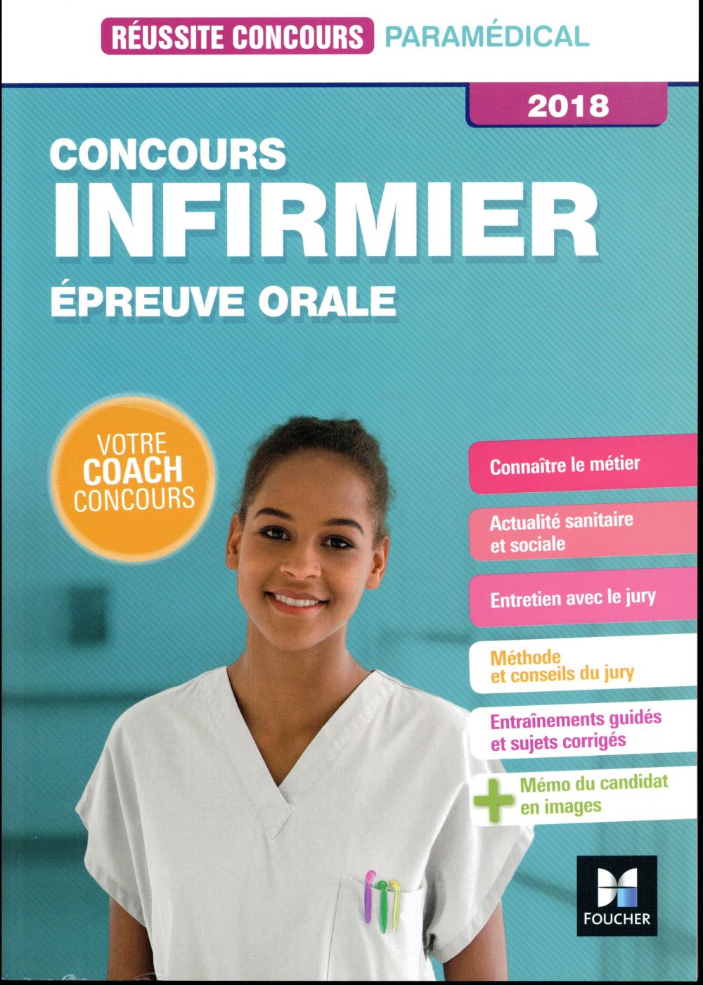 Réussite concours : IFSI ; épreuve orale - 2018 - préparation complète