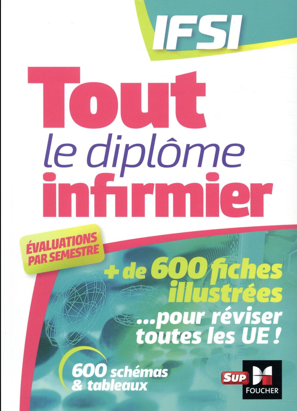 Tout le diplome infirmier en fiches memos - dei - ue 1.1 a 6.2 - ifsi - entrainement revision (2e édition)