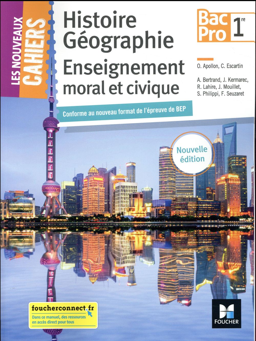 Les nouveaux cahiers : histoire-géographie-EMC ; 1re bac pro ; manuel de l'élève (édition 2018)
