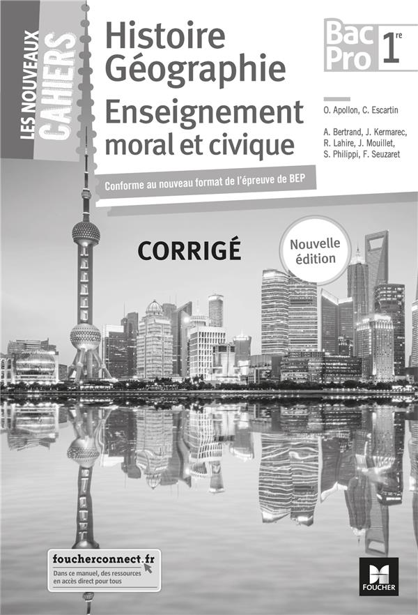 Les nouveaux cahiers - histoire-geographie-emc 1re bac pro - ed. 2018 - corrige